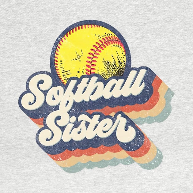 Retro Softball Sister Mother's Day by Wonder man 